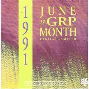 Various - June Is GRP Month Digital Sampler download flac