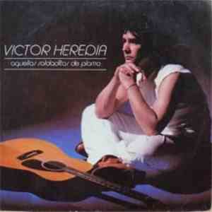 Víctor Heredia - Aquellos Soldaditos De Plomo download flac