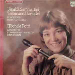 Vivaldi / Sammartini / Telemann / Haendel / Michala Petri, Academy Of St. Martin-in-the-Fields, Iona Brown - Concertos Pour Flûte A Bec download flac