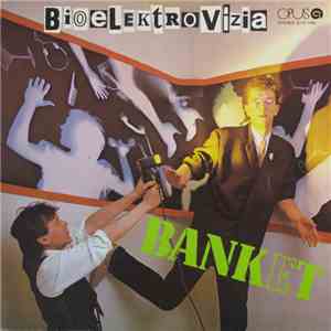 Banket - Bioelektrovízia download flac