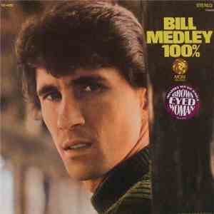 Bill Medley - 100% download flac