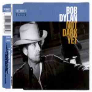 Bob Dylan - Not Dark Yet download flac