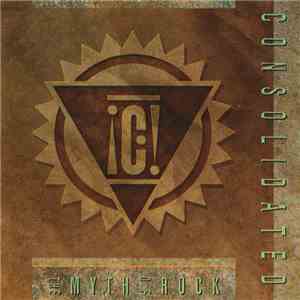 Consolidated - The Myth Of Rock download flac