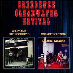 Creedence Clearwater Revival - Willy And The Poor Boys / Cosmo's Factory download flac