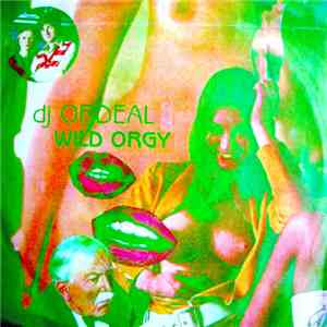 DJ Ordeal - Wild Orgy download flac