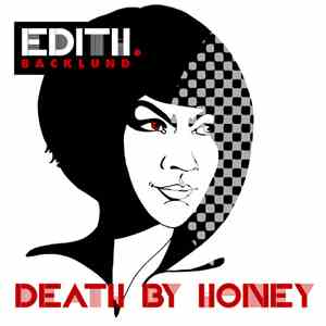 Edith Backlund - Death By Honey download flac