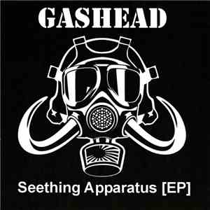 Gashead  - Seething Apparatus (EP) download flac