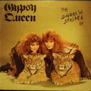 Gypsy Queen - The Snarl 'N Stripes EP download flac