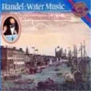 Handel - Jean-Claude Malgoire / La Grande Ecurie & La Chambre Du Roy - Water Music download flac