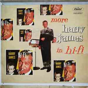 Harry James And His Orchestra - More Harry James In Hi-Fi (Part 3) download flac