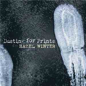 Hazel Winter - Dusting For Prints download flac