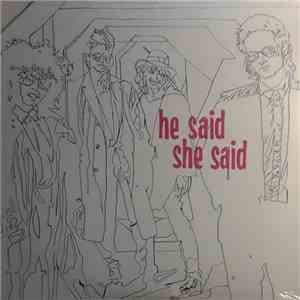 He Said She Said - He Said She Said download flac