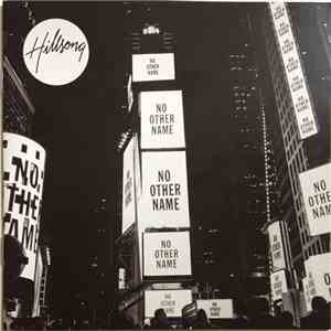 Hillsong - No Other Name download flac