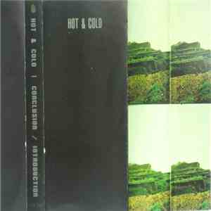 Hot & Cold - Conclusion / Introduction download flac