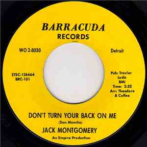 Jack Montgomery - Don't Turn Your Back On Me download flac