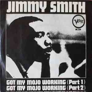 Jimmy Smith - Got My Mojo Working download flac