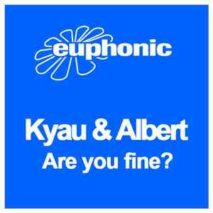 Kyau & Albert - Are You Fine? download flac