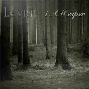Levrij / i AM esper - Levrij i AM esper download flac