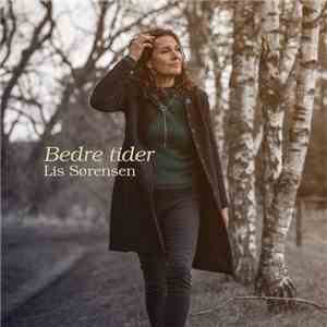 Lis Sørensen - Bedre Tider download flac