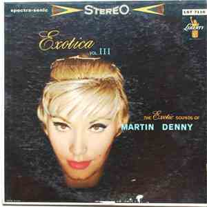 Martin Denny - Exotica Vol. III download flac