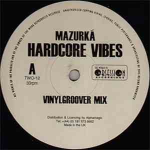 Mazurká - Hardcore Vibes download flac
