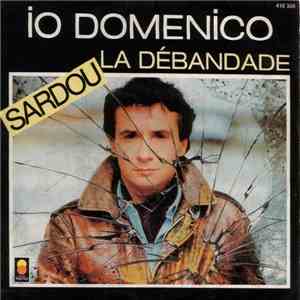 Michel Sardou - Io Domenico / La Débandade download flac