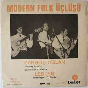 Modern Folk Üçlüsü - Sarhoş Oğlan - Leblebi download flac