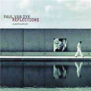 Paul van Dyk - Reflections (Album Sampler) download flac