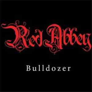 Red Abbey - Bulldozer download flac