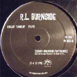 R.L. Burnside - Rollin' Tumblin' download flac