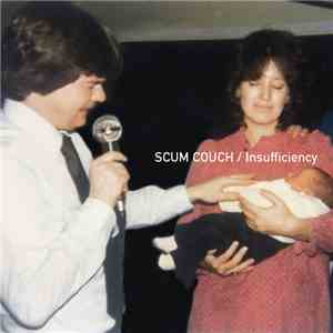 Scum Couch - Insufficiency download flac