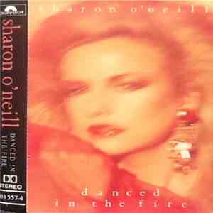 Sharon O'Neill - Danced In The Fire download flac
