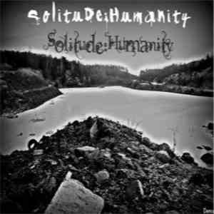 Solitude:Humanity - Solitude:Humanity download flac