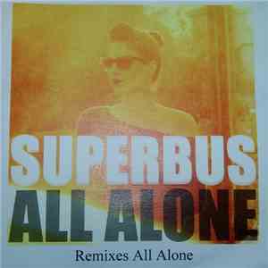 Superbus  - All Alone (Remix) FLAC album