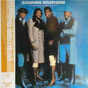 The Barrino Brothers - Livin' High Off The Goodness Of Your Love download flac