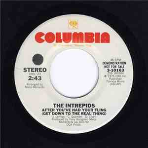 The Intrepids - After You've Had Your Fling (Get Down To The Real Thing) download flac