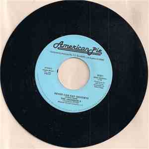 The Jackson 5, Jermaine Jackson - Never Can Say Goodbye / Let's Get Serious download flac