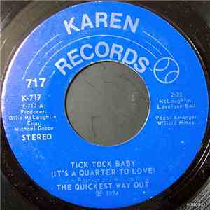 The Quickest Way Out - Tick Tock Baby ( It's A Quarter To Love) / Hello Stranger download flac