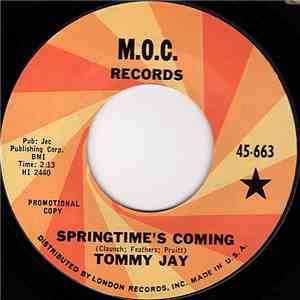 Tommy Jay  - Springtime's Coming / I Don't Care Anyway download flac