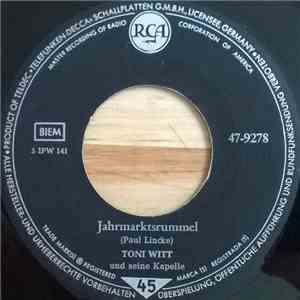 Toni Witt Und Seine Kapelle - Jahrmarktsrummel download flac