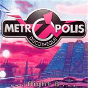 Various - Metropolis Flight 8 download flac