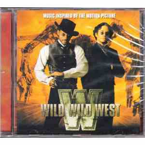 Various - Music Inspired By The Motion Picture Wild Wild West download flac