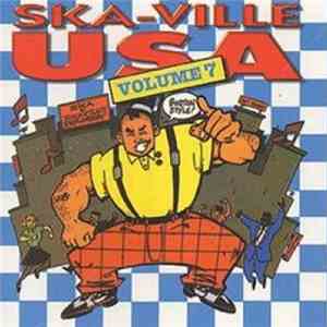Various - Ska-Ville USA Volume 7 download flac