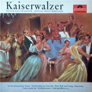 Wiener Ball-Orchester - Franz Marszalek - Kaiserwalzer download flac