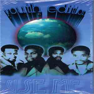 Youth Edition - Use Me download flac