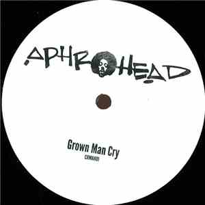 Aphrohead - Grown Man Cry download flac