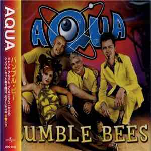 Aqua - Bumble Bees download flac