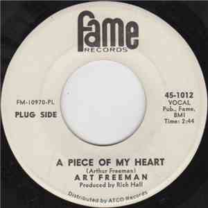 Art Freeman - A Piece Of My Heart / Everybody's Got To Cry Sometime download flac