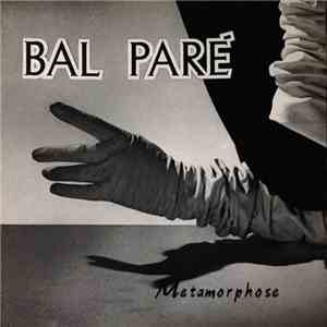 Bal Paré - Metamorphose download flac