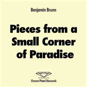 Benjamin Brunn - Pieces From A Small Corner Of Paradise download flac